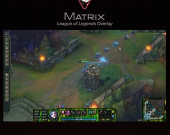 May include: A screenshot of a League of Legends game with a character named "Matrix" in the bottom right corner. The game is in progress and the players are fighting in the middle of the screen. The game is being played on a computer with a dark background.