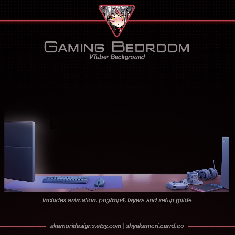 May include: A dark background with a red triangle at the top. Inside the triangle is a cartoon anime girl with grey hair and red eyes. The text "GAMING BEDROOM" is below the triangle. The text "VTuber Background" is below the text "GAMING BEDROOM". Below the text is a dark grey desktop with a computer monitor, keyboard, mouse, and other gaming accessories. The text "Includes animation, png/mp4, layers and setup guide" is below the desktop. The text "akamoridesigns.etsy.com | shyakamori.carrd.co" is below the text "Includes animation, png/mp4, layers and setup guide".