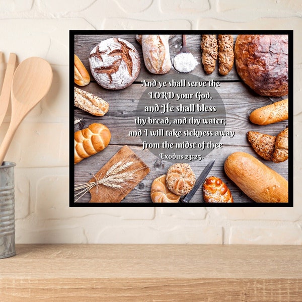 Christian Kitchen Signs |  Bread Wall Art | Exodus 23 | Christian Dining Room Wall Decor | Bless The Food Sign | Kitchen Prayer | Scripture