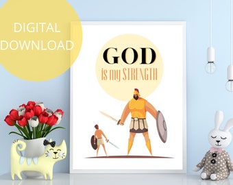 God Is My Strength | The Lord is My Strength | David and Goliath Print | Sunday School Decor | Bible Verse Kids | Kids Christian Posters