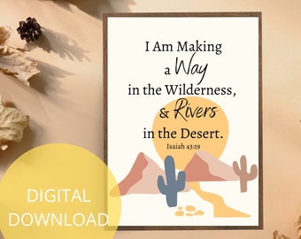A Way In The Desert | Streams In The Desert | Isaiah 43 19 | Cactus Wall Decor | Southwestern Decor | Digital Christian | Scripture Prints