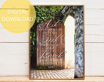 Ask Seek Knock | Ask And It Is Given | Seek And You Shall Find | Matthew 7 7  | Door Photography | Bible Verse Download | Scripture Wall Art