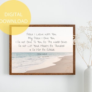 Peace I Leave With You | My Peace I Give To You  | John 14 27  | Christian Beach Decor | Tranquil Wall Art | Bible Verse Sign | PDF Files