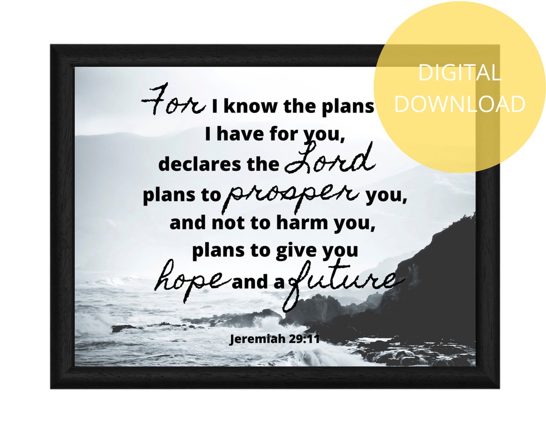 For I Know the Plans I Have for You Printable | Jeremiah 29 11 Wall Art ...