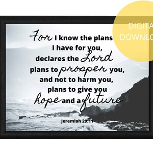 For I Know The Plans I Have For You Printable | Jeremiah 29 11 Wall Art | Black And White Scripture Print | Black And White Bible Verse