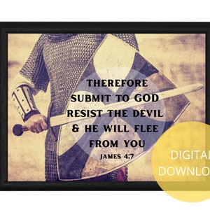 Resist The Devil And He Will Flee From You | James 4 7 | Christian Warrior | Men of God | Christian Dad Gifts | Warrior Shield | Digital Art