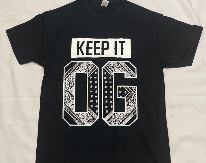 Keep it OG