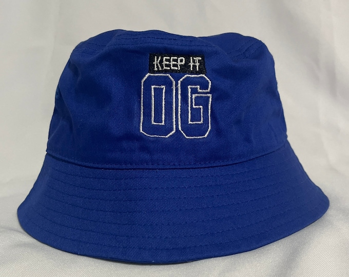 Keep it OG