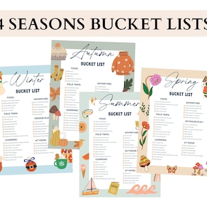 May include: Four seasonal bucket lists with illustrations for Winter, Autumn, Summer, and Spring. Each list includes categories for food, field trips, adventure, learning, and at-home activities. The text "4 SEASONS BUCKET LISTS" is at the top.
