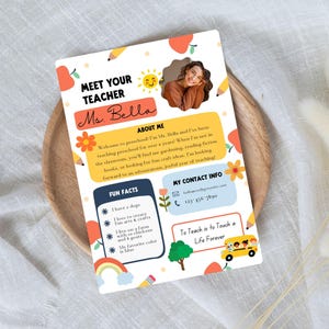 May include: A colorful teacher introduction card with the text "Meet Your Teacher Ms. Bella." The card includes a photo, fun facts, and contact information. Decorative elements include pencils, apples, flowers, a rainbow, and a school bus.