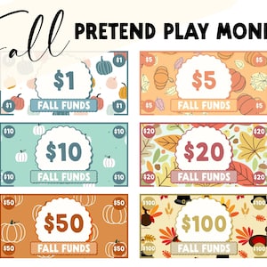 May include: Colorful pretend play money with fall-themed designs. The bills feature denominations of $1, $5, $10, $20, $50, and $100, with pumpkin and leaf illustrations. The text "Fall Funds" is printed on each bill.