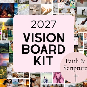Könnte beinhalten: Ein 2027 Vision Board Kit bestehend aus einer Collage verschiedener Lifestyle-, Natur- und spiritueller Fotos. Der zentrale Text lautet 2027 VISION BOARD KIT, ergänzt durch einen runden Aufkleber mit Faith & Scripture und einem Kreuz.