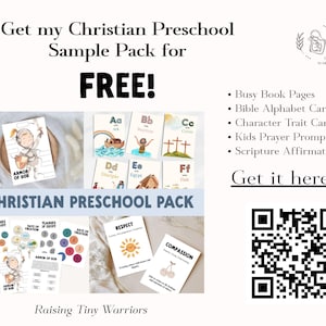 Promotional image for a Christian Preschool Pack. The image includes sample pages of busy book pages, Bible alphabet cards, character trait cards, kids prayer prompts, and scripture affirmations. The text reads "Get my Christian Preschool Sample Pack for FREE!"