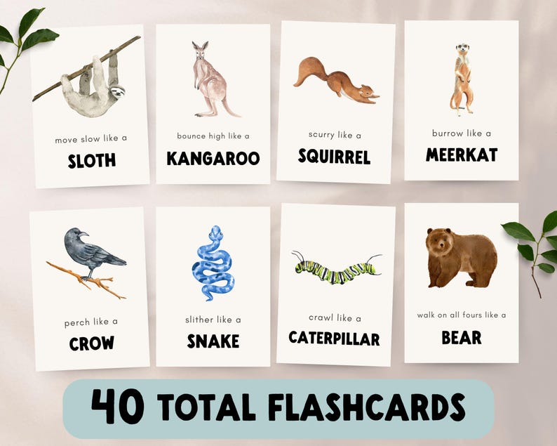 Eight flashcards with watercolor illustrations of animals and their actions. The animals include a sloth, kangaroo, squirrel, meerkat, crow, snake, caterpillar, and bear. The text on the flashcards reads: 'move slow like a sloth', 'bounce high like a kangaroo', 'scurry like a squirrel', 'burrow like a meerkat', 'perch like a crow', 'slither like a snake', 'crawl like a caterpillar', and 'walk on all fours like a bear'.