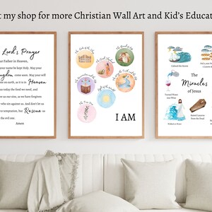 Three framed watercolor prints with Christian themes. The first print features the Lord's Prayer with the words 'Our Father in Heaven, May your name be kept Holy. And don't let us yield to temptation, but Rescue us from the evil one. Amen.' The second print features a circle with the words 'I AM' in the center and other circles around it with phrases like 'The Bread of Life', 'The Good Shepherd', 'The Resurrection and the Life', 'The True Vine', and 'The Light of the World.'