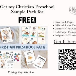 Promotional image for a Christian Preschool Pack. The image includes sample pages of busy book pages, Bible alphabet cards, character trait cards, kids prayer prompts, and scripture affirmations. The text reads "Get my Christian Preschool Sample Pack for FREE!"