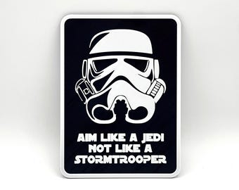 Aim Like a Jedi, Not Like a Stormtrooper - Funny Bathroom Sign - Game Room Wall Decor - 7"~11" Options - 3D Printed