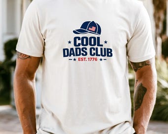Cool Dads Club 4th of July Shirt, Patriotic Dad Shirt, Dad Life Shirt, Father’s Day Gift, USA Dad Tee