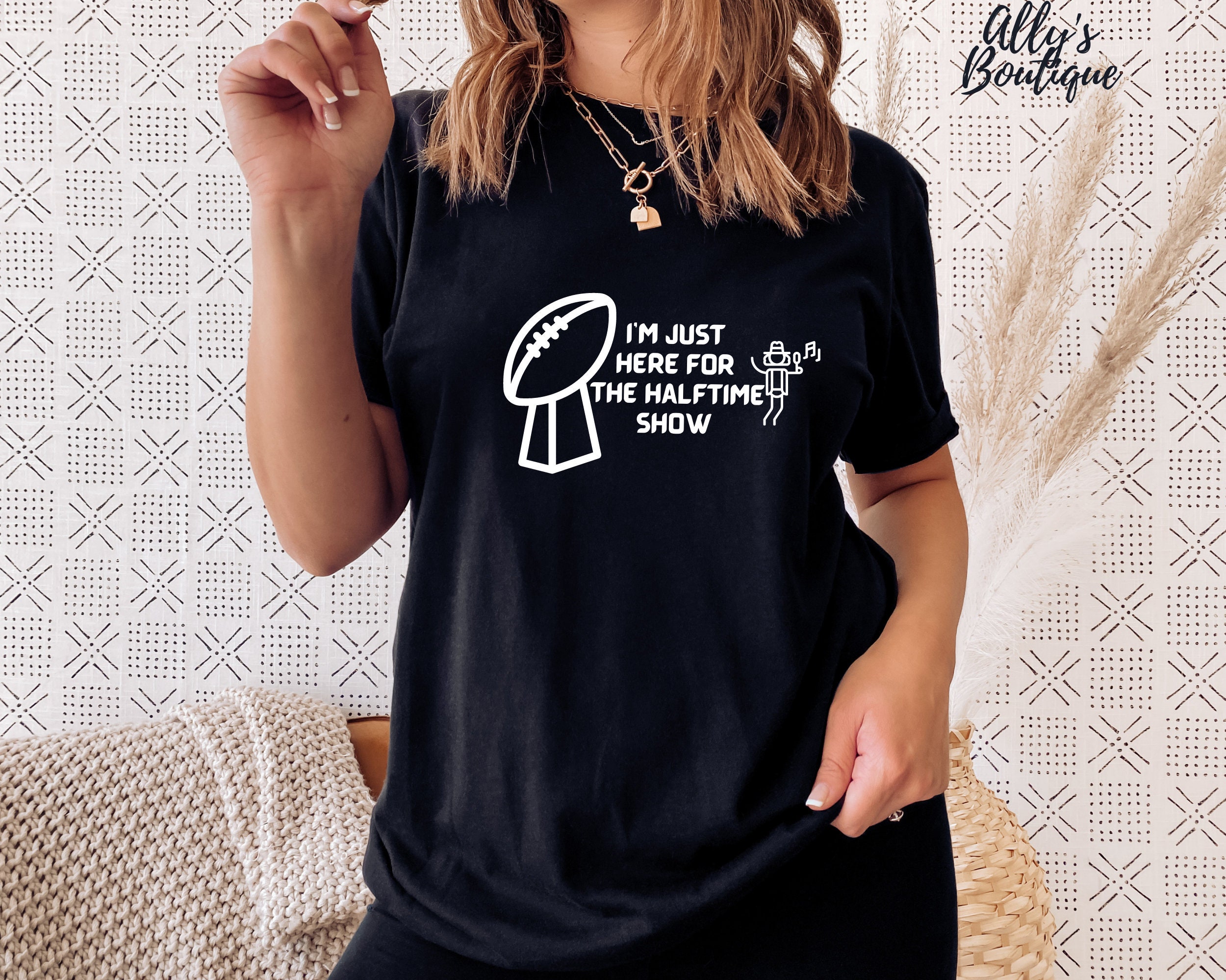 Funny Super Bowl Game Day T-shirt/ I Am Just Here for Halftime ...