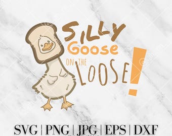 Silly Goose On The Loose Svg, Silly Goose Meme Png, Funny Goose Tshirt, Funny Mental Health Png, Goose Svg, Goose Design, Funny T-shirt