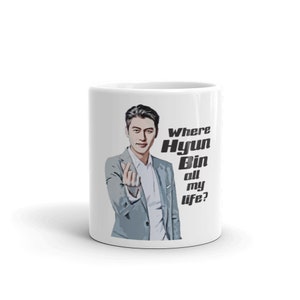 Where Hyun Bin all my life? White glossy mug