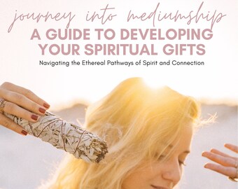 Life Coaching Guide To DEVELOPING Your SPIRITUAL Gifts E-BOOK – Digital Download Journey Into Mediumship Ebook