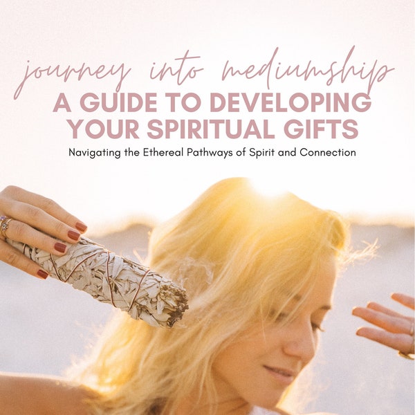Life Coaching Guide To DEVELOPING Your SPIRITUAL Gifts E-BOOK – Digital Download Journey Into Mediumship Ebook
