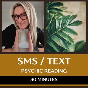 May include: Image promoting psychic readings via text. The image features a woman holding a tarot card with a forest scene. The text reads "SMS / TEXT PSYCHIC READING 30 MINUTES."