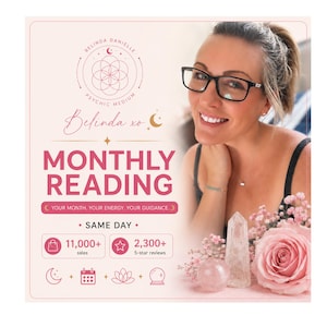 May include: A promotional graphic for Belinda Danielle Psychic Medium featuring the text MONTHLY READING, SAME DAY, 11,000+ sales, and 2,300+ 5-star reviews. The image includes a person with glasses, a rose quartz sphere, a crystal point, and a pink rose.