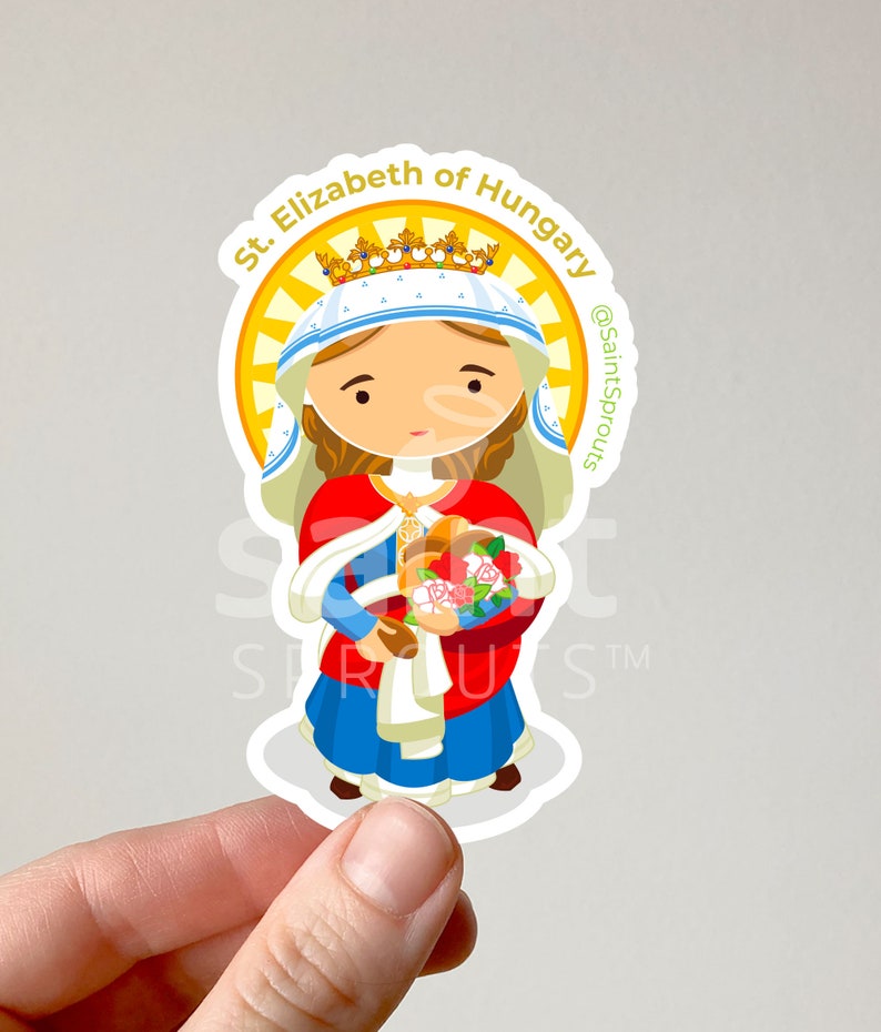 St. Elizabeth of Hungary Sticker | Catholic Royal Saint | Patron of ...