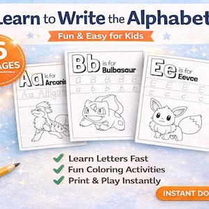 Pode incluir: Material educativo para impressão com três páginas de prática do alfabeto com personagens Pokémon. As páginas incluem as letras 'A', 'B' e 'E', com ilustrações correspondentes de Arcanine, Bulbasaur e Eevee. A imagem também inclui um lápis e o texto "Learn to Write the Alphabet".