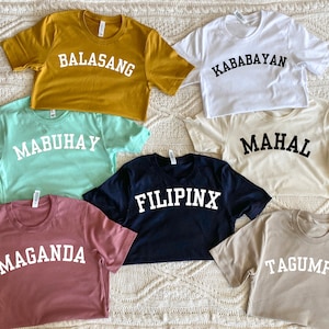 Filipino Sayings - Collegiate Style - Customizable! Shirt, Crop Top, Long, Sleeve, Crewneck, Tank Top, Canvas Totes / Pinoy, Pinay, Filipina