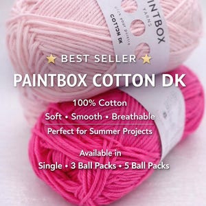 May include: Two skeins of Paintbox Cotton DK yarn in shades of pink. The top skein is a light pink, and the bottom is a vibrant fuchsia. Text on the packaging reads "Best Seller" and "100% Cotton".