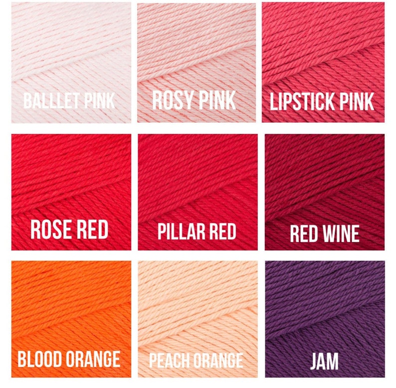 May include: A grid of nine yarn skeins in various colors. The colors include Ballet Pink, Rosy Pink, Lipstick Pink, Rose Red, Pillar Red, Red Wine, Blood Orange, Peach Orange, and Jam. Each skein has a corresponding color name in white text.