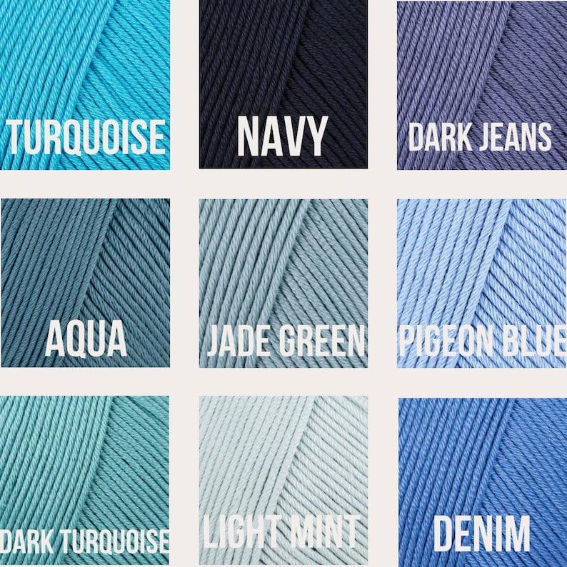 May include: A color chart showing yarn samples in various shades of blue and green. The colors include turquoise, navy, dark jeans, aqua, jade green, pigeon blue, dark turquoise, light mint, and denim.