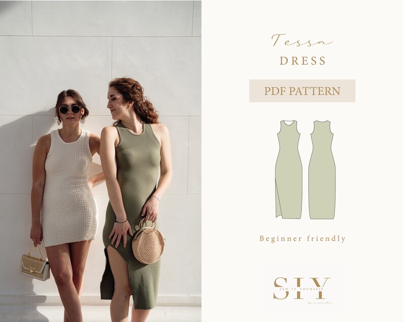 Op de afbeelding: Twee vrouwen in mouwloze jurken, een in wit en een in groen, staan voor een witte muur. De groene jurk heeft een split aan de zijkant. De tekst "Tessa Dress PDF Pattern" staat op een witte achtergrond met een bruine rand. De tekst "Beginner friendly" staat onder het patroon. De tekst "SIV Sew It Yourself" staat onder de tekst "Beginner friendly".