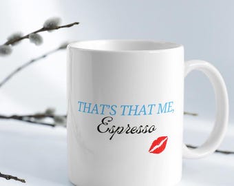 ESPRESSO 11oz Mug Sabrina carpenter
