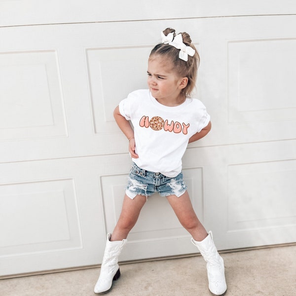 Girl Clothing / Toddler Girl Shirt / Infant Shirt / 6 9 12 18 2T 3T 4T XS S M L XL / Girl Clothes / Trendy Infant Clothes / Howdy Shirt /