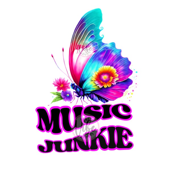 Music Junkie PNG | Music Sublimation Design | Music Shirt Designs | Butterfly on Flower png | Bright,Colorful | Digital Downloads