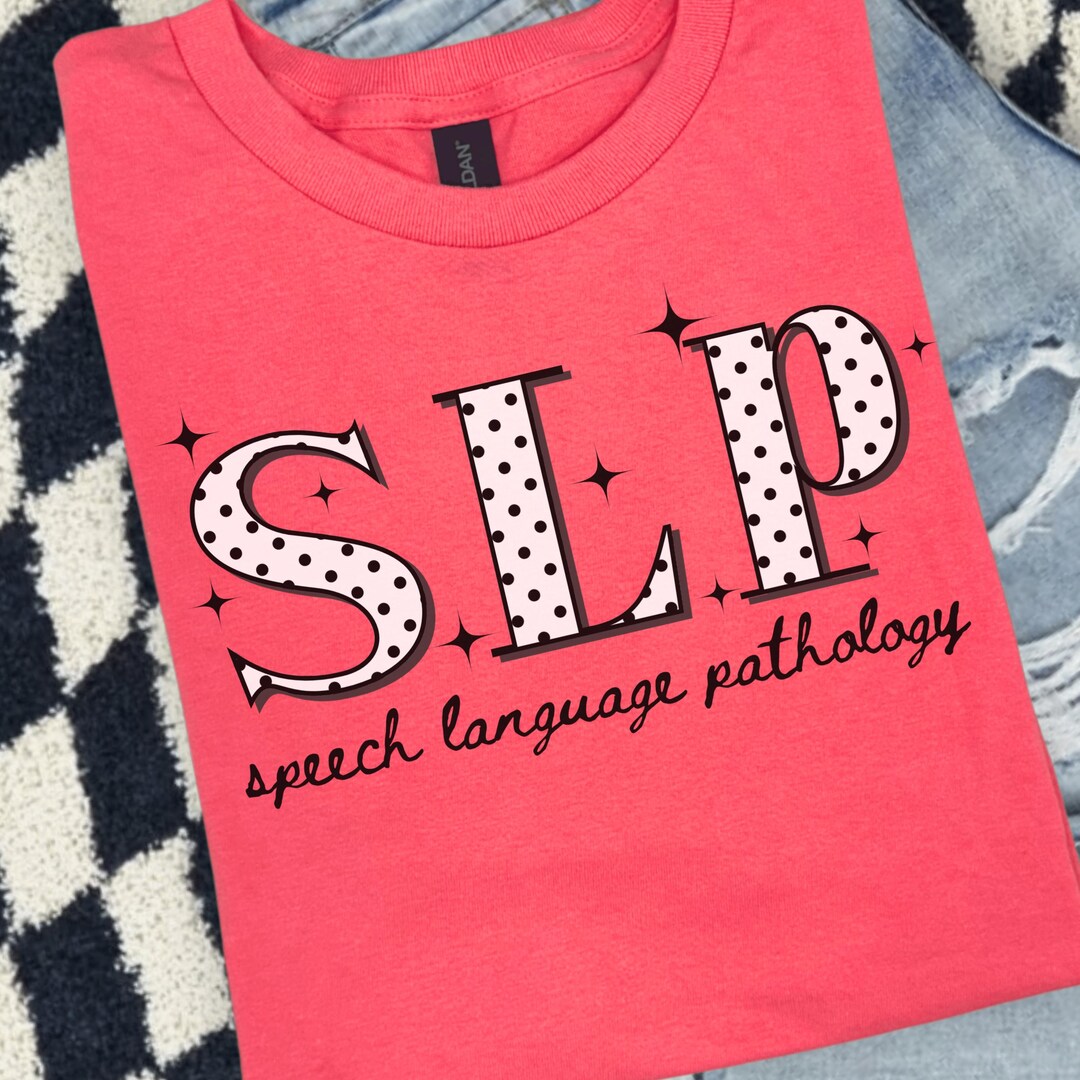Slp Graphics SLP Polka Dot PNG L Speech Therapist Shirt Design L Cute SLP Life ...