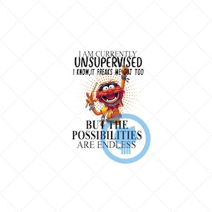 Animal Muppet PNG: No Supervision Sublimation Design (Digital Download)