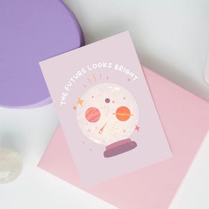 The Future Looks Bright - Cute Celestial Crystal Ball, Fun Unusual Unique Cards, Inspirational Congratulations Good Luck Greeting Card