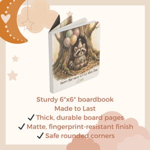 May include: A 6-inch by 6-inch square board book with thick, durable pages and rounded corners. The cover features an illustration of a raccoon wearing a party hat, holding a cupcake, and surrounded by balloons, with the text Happy Birthday Little Wild One Lane.