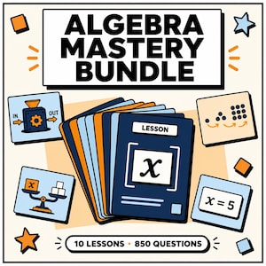 May include: An Algebra Mastery Bundle educational set featuring a stack of dark blue and orange lesson cards with the variable x. The design includes four square icons showing math concepts, the text Algebra Mastery Bundle, and 10 Lessons 850 Questions.