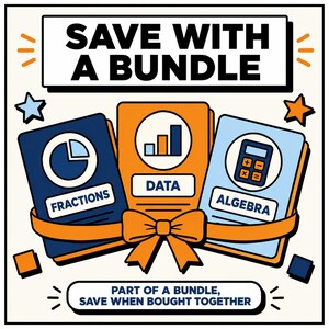 May include: A graphic illustration featuring three rectangular cards labelled Fractions, Data, and Algebra, tied together with an orange ribbon. The text reads SAVE WITH A BUNDLE at the top and PART OF A BUNDLE, SAVE WHEN BOUGHT TOGETHER at the bottom.