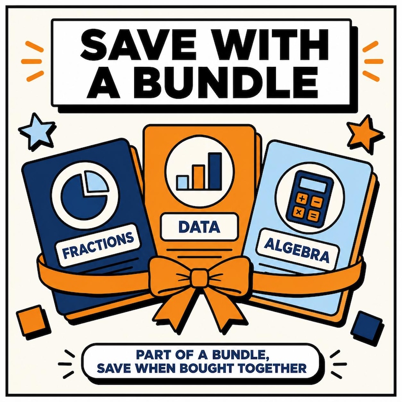 May include: A graphic illustration featuring three rectangular cards labelled Fractions, Data, and Algebra, tied together with an orange ribbon. The text reads SAVE WITH A BUNDLE at the top and PART OF A BUNDLE, SAVE WHEN BOUGHT TOGETHER at the bottom.