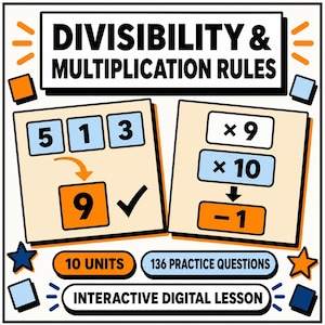 Könnte beinhalten: Bildungsgrafik mit dem Titel DIVISIBILITY & MULTIPLICATION RULES, bestehend aus zwei beigen Karten mit mathematischen Operationen, blauen und orangefarbenen Quadraten, einem Häkchen sowie dem Text 10 UNITS, 136 PRACTICE QUESTIONS, INTERACTIVE DIGITAL LESSON.