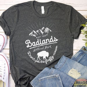 Badlands Shirt,  Badlands National Park NPS Don&#39;t pet the fluffy cows Camping Shirt