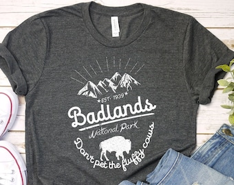 Badlands Shirt,  Badlands National Park NPS Don't pet the fluffy cows Camping Shirt