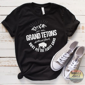 Grand Teton Shirt, Grand Teton National Park Wandern Camping Streicheln Sie nicht die flauschigen Kühe Shirt
